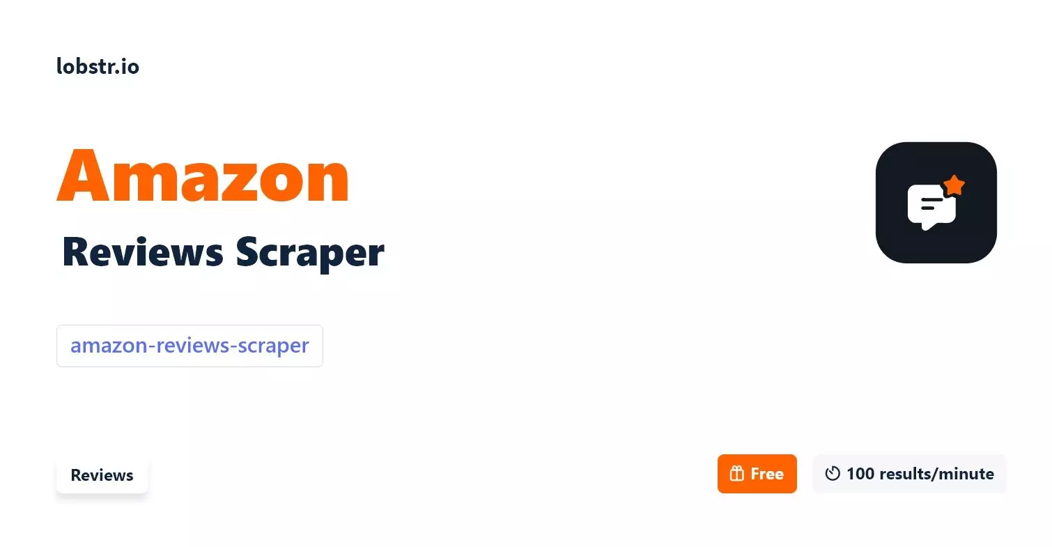 Amazon Reviews Scraper | lobstr.io